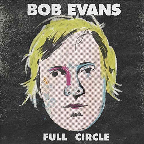 Cover for Bob Evans · Full Circle (LP) (2018)