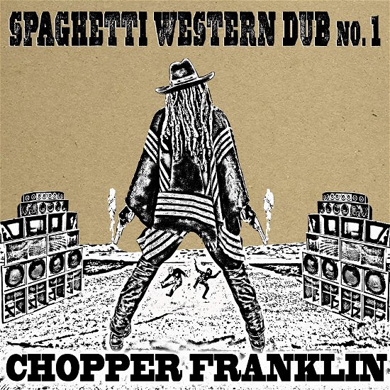 Cover for Chopper Franklin · Spaghetti Western Dub No. 1 (CD) (2024)