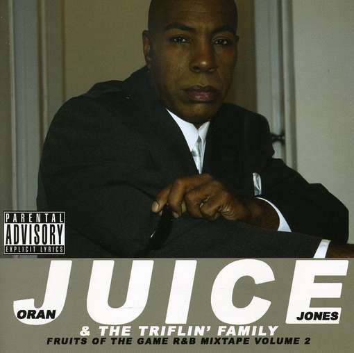 Cover for Oran Juice Jones · Fruits of the Game R&amp;b Mixtape 2 (CD) (2009)