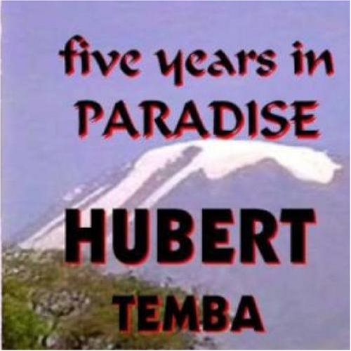 Cover for Hubert Temba · Five Years in Paradise (CD) (2005)