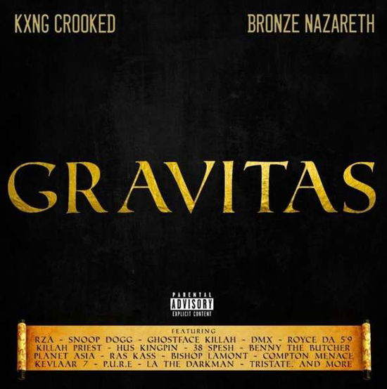 Gravitas - Kxng Crooked / Bronze Nazareth - Music - Holy Toledo - 0682670889477 - December 13, 2019