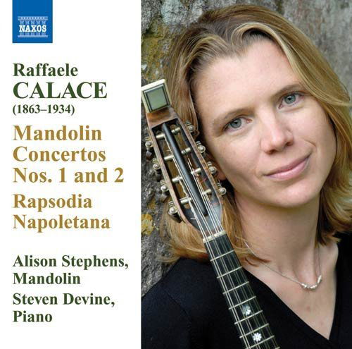 Concertos 1 & 2 for Mandolin & Piano - Calace / Stephens / Devine - Music - NAXOS - 0747313043477 - September 25, 2007