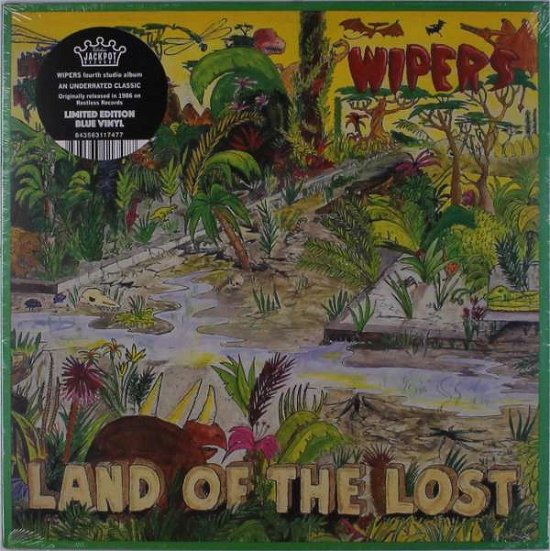 Land Of The Lost - Wipers - Musik - JACK POT - 0843563117477 - 25. oktober 2019