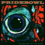 Cover for Pridebowl · Drippings of the Past (LP) (2016)