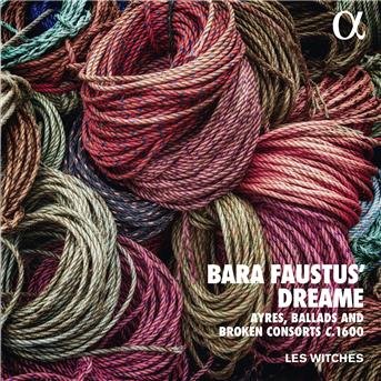 Bara Faustus Dreame / Various - Bara Faustus Dreame / Various - Música - ALPHA - 3760014193477 - 24 de agosto de 2018