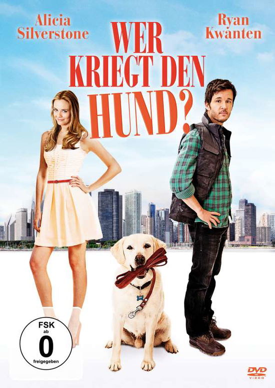 Cover for Silverstone,a. / Kwanten,r. / Batinkoff,r./+ · Wer Kriegt den Hund (DVD) (2016)