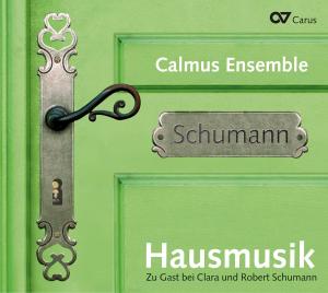 Cover for Calmus Ensemble / Bräunlich · Hausmusik-zu Gast Bei Clara Und Robert Schumann (CD) (2010)