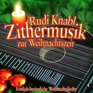 Cover for Rudi Knabl · Zithermusik Zur Weihnacht (CD) (2005)