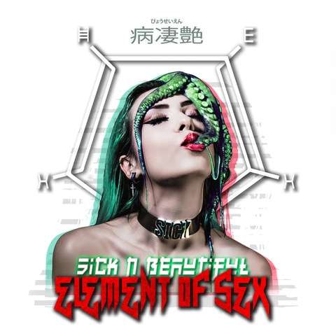 Cover for Sick n' Beautiful · The Element Of Sex (CD) (2018)