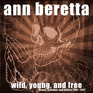 Cover for Ann Beretta · Wild Young and Free (LP) (2012)