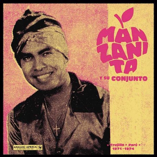 Cover for Manzanita Y Su Conjunto · Trujillo . Peru 1971-1974 (LP) (2021)