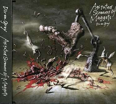Cover for Dir en Grey · Agitated Screams of Maggots (CD) [Japan Import edition] (2006)