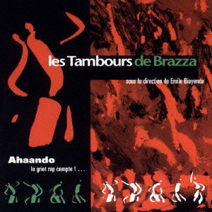 Cover for Les Tambours De Brazza · Ahaando &lt;limited&gt; (CD) [Japan Import edition] (2012)