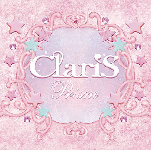 Cover for Claris · Prism (CD) [Japan Import edition] (2015)