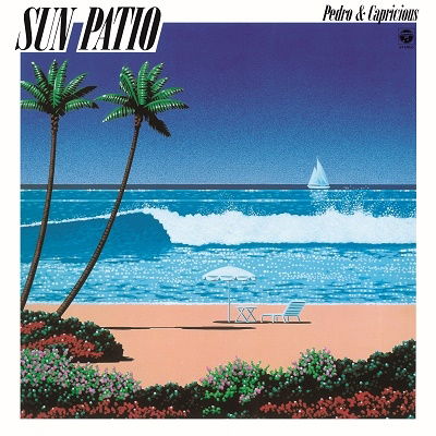 Cover for Pedro &amp; Capricious · San Patio (LP) [Japan Import edition] (2022)