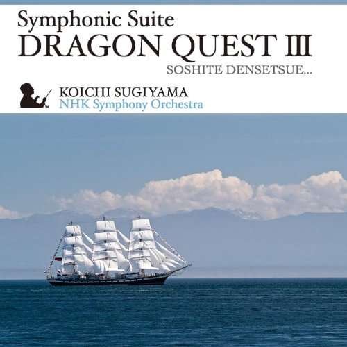 Cover for Koichi Sugiyama · Symphonic Suite Dragon Quest III (Nhk Sym Orch) (CD) [Japan Import edition] (2017)