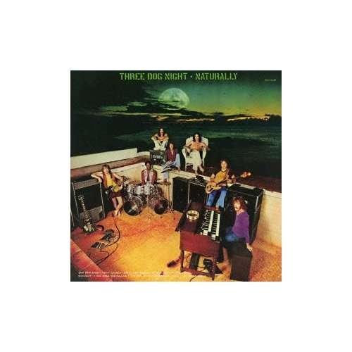 Cover for Three Dog Night · Naturally (CD) [Remastered edition] (2013)