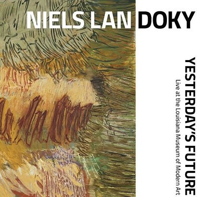 Cover for Niels Lan Doky · Yesterday's Future (CD) [Japan Import edition] (2023)
