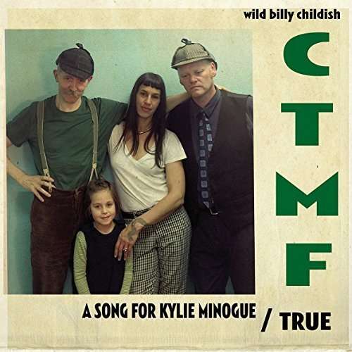 Cover for Wild Billy Childish &amp; Ctm · A Song For Kylie Minogue (7&quot;) (2016)