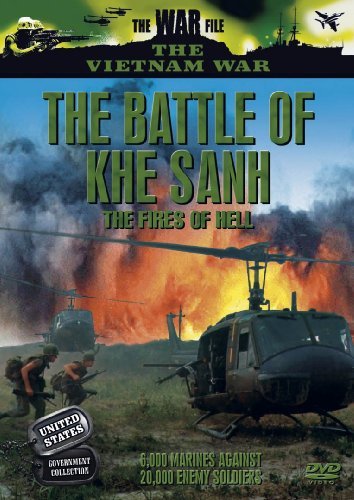Cover for The Battle of Khe Sanh  the Fires of Hell (DVD) (2009)