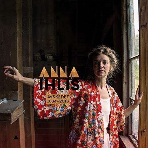 Cover for Ihlis Anna · Avskedet 1864-2018 (CD) (2018)