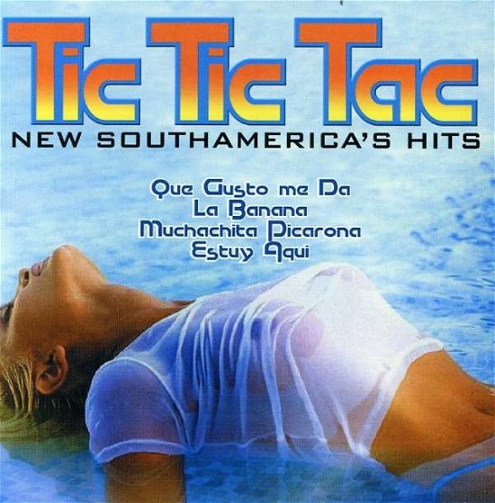 Cover for Artisti Vari · Tic Tic Tac - New South America S Hits (CD)