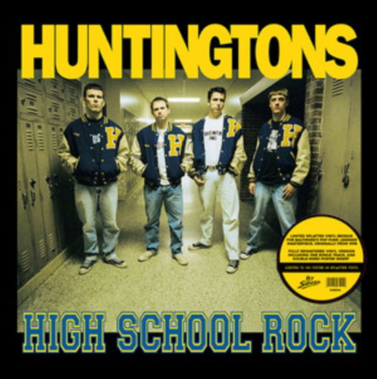 Cover for Huntingtons · High School Rock (Splatter Vinyl) (LP) (2025)