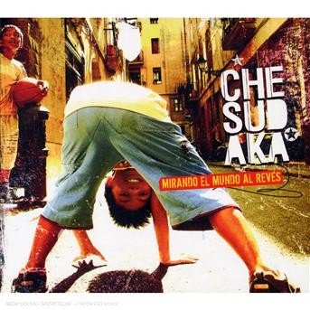 Cover for Che Sudaka · Mirando El Mundo Al Reves (CD) (2007)