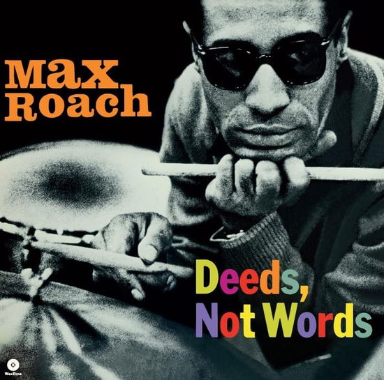 Cover for Max Roach · Deeds. Not Words (Limited Edition) (+2 Bonus Tracks) (LP) [Limited edition] (2025)