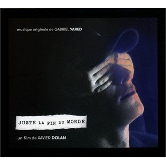 Cover for Gabriel Yared · Juste La Fin Du Monde / O.s.t. (CD) (2011)