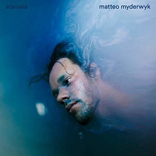 Cover for Matteo Myderwyk · Ataraxia (CD) (2019)