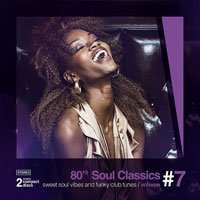 Cover for Various Artists · 80's Soul Classics, Vol. 7 (CD) (2020)