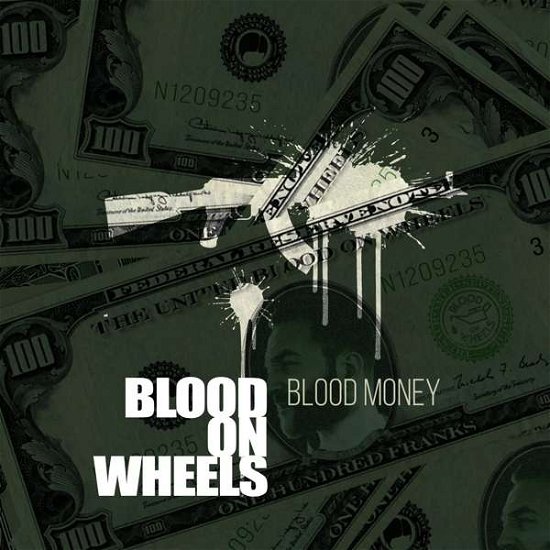 Cover for Blood On Wheels · Blood Money (LP) (2018)