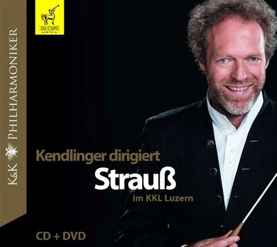 Cover for Kendlinger,Matthias Georg / K&amp;K Philharmoniker · * Kendlinger dirigiert Strauß im KKL Luzern (CD/DVD) (2019)
