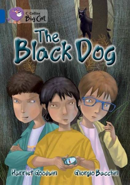 Cover for Harriet Goodwin · The Black Dog: Band 16/Sapphire - Collins Big Cat (Paperback Book) [Edition edition] (2013)