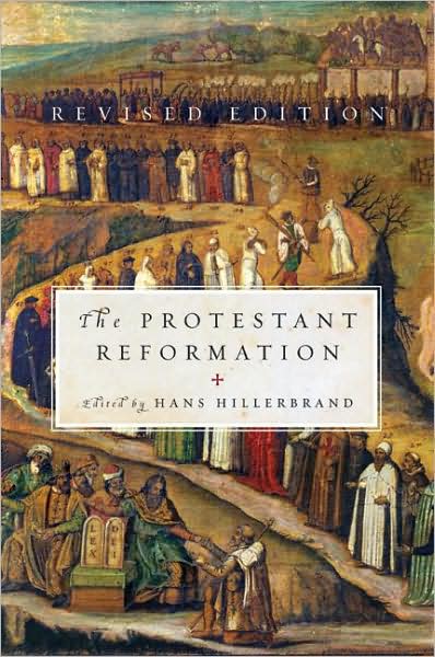 Cover for Hans J Hillerbrand · The Protestant Reformation (Paperback Book) [Revised edition] (2009)