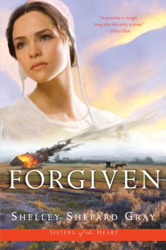 Cover for Shelley Shepard Gray · Forgiven - Sisters of the Heart (Paperback Book) [Original edition] (2009)