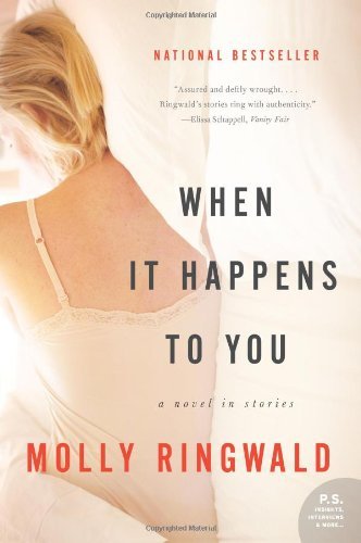Cover for Molly Ringwald · When It Happens to You: A Novel in Stories (Pocketbok) [Reprint edition] (2013)