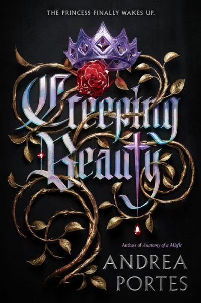 Cover for Andrea Portes · Creeping Beauty (Gebundenes Buch) (2023)