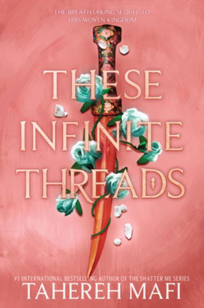 These Infinite Threads - This Woven Kingdom - Tahereh Mafi - Bøker - HarperCollins - 9780062972477 - 7. februar 2023