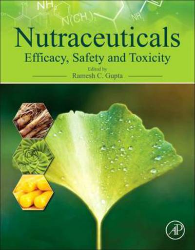 Cover for Gupta · Nutraceuticals: Efficacy, Safety and Toxicity (Hardcover Book) (2016)