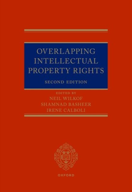 Overlapping Intellectual Property Rights -  - Libros - Oxford University Press - 9780192844477 - 28 de febrero de 2023