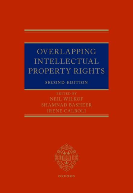 Overlapping Intellectual Property Rights -  - Böcker - Oxford University Press - 9780192844477 - 28 februari 2023