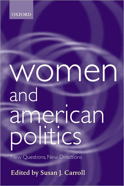 Cover for Carroll · Women and American Politics: New Questions, New Directions - Gender and Politics (Hardcover Book) (2003)