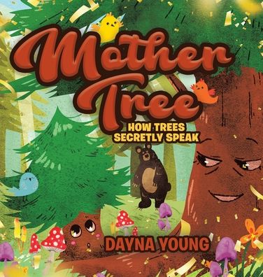 Cover for Dayna Young · Mother Tree (Hardcover Book) (2021)