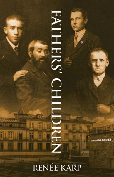 Fathers' Children - Renée Karp - Books - Tellwell Talent - 9780228884477 - May 31, 2023