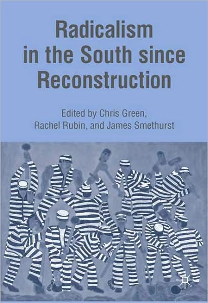 Cover for Chris Green · Radicalism in the South since Reconstruction (Pocketbok) (2011)