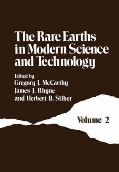 The Rare Earths in Modern Science and T - Mccarthy  G.j. - Bøger - SPRINGER - 9780306403477 - 1. maj 1980