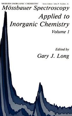 Cover for J Long Gary · Moessbauer Spectroscopy Applied to Inorganic Chemistry - Modern Inorganic Chemistry (Hardcover Book) [1984 edition] (1984)