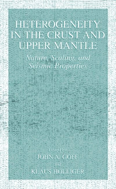 Cover for Heterogeneity in the Crust and Upper Mantle (Hardcover Book) (2002)